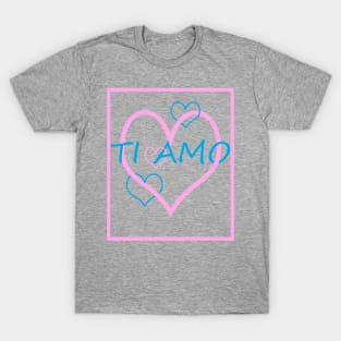 Ti Amo T-Shirt